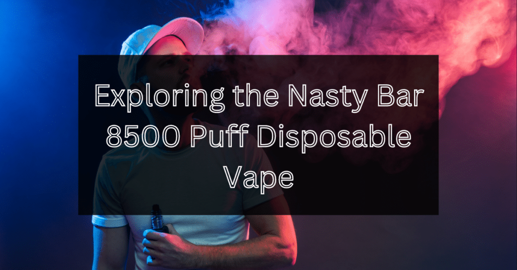 Nasty-bar-8500-puffs-vape
