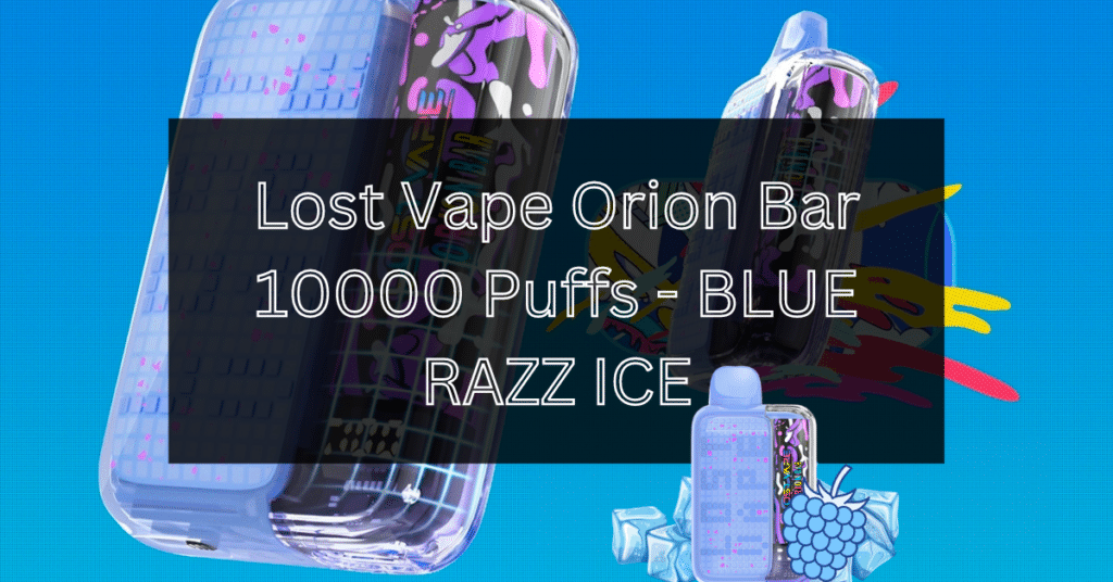 lost-vape-10000-Blue-Raz-ice