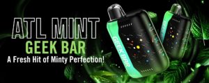 ATL Mint Geekbar: Ice-Cold and On Point