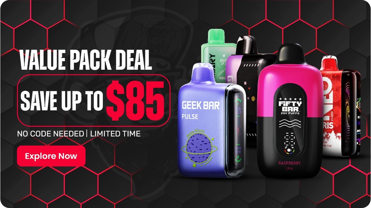 Vape Value Pack - Save upto $85