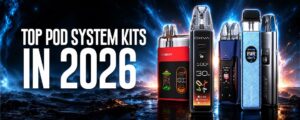 Top Pod System Kits in 2026 – Tested & Ranked