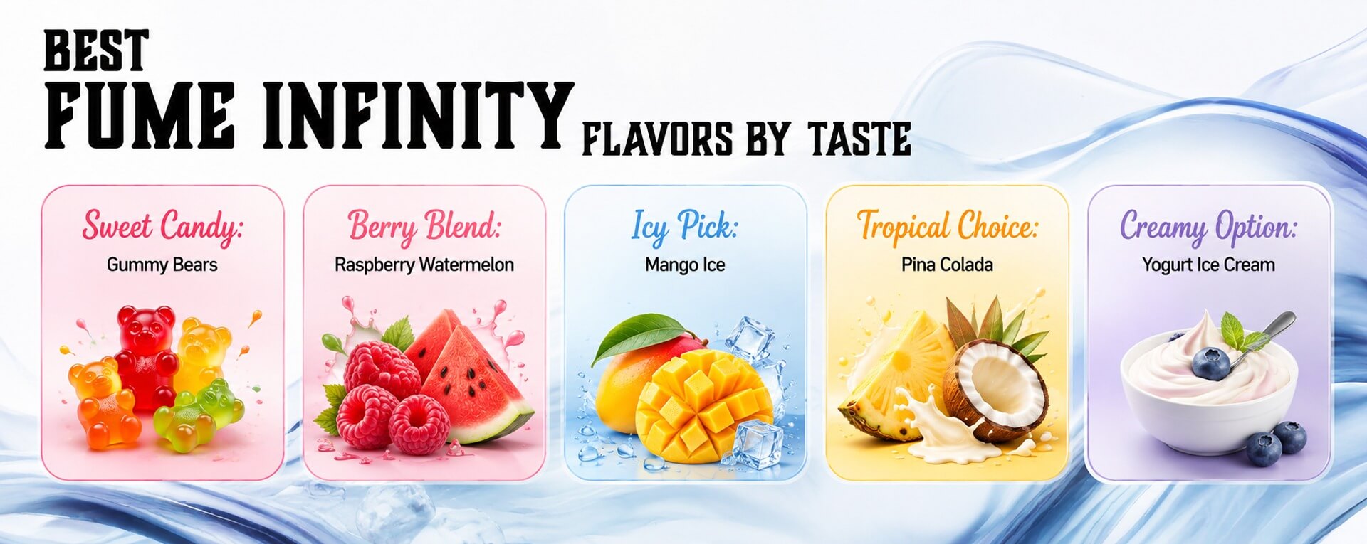 Best Fume Infinty Flavor by Taste