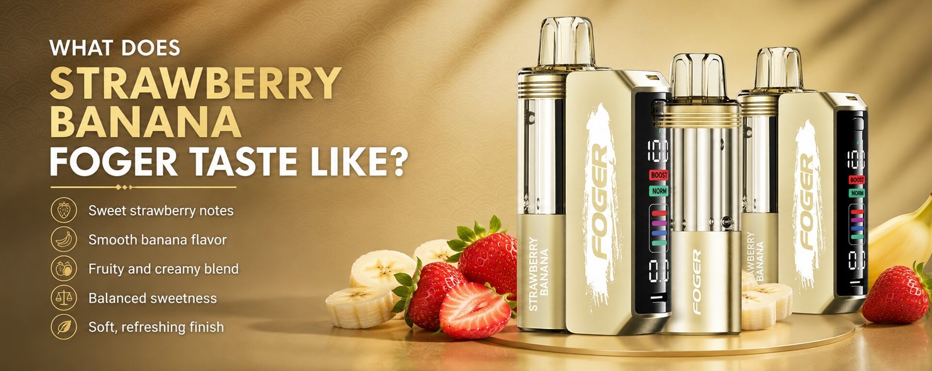 What Does Strawberry Banana Foger Taste Like?